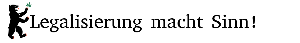 Legalisierung macht Sinn!